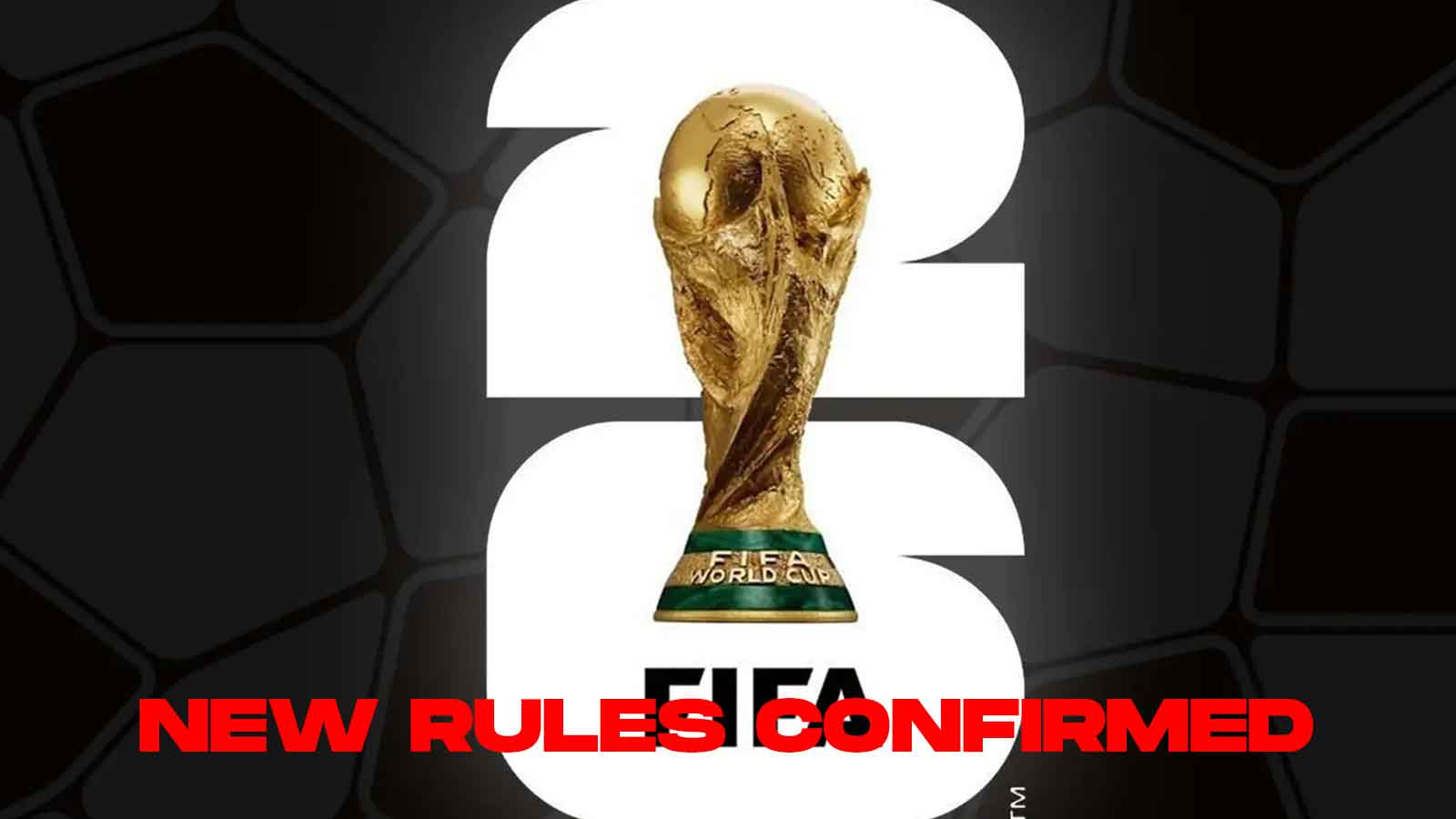 FIFA’s 2026 World Cup Shift Could Reshape the Tournament — Here’s How